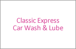 Classic Express Car Wash & Lube